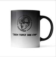 Magicky hrnek "JSEM TEPLY JAK CYP" - Ostravsky gastrošef